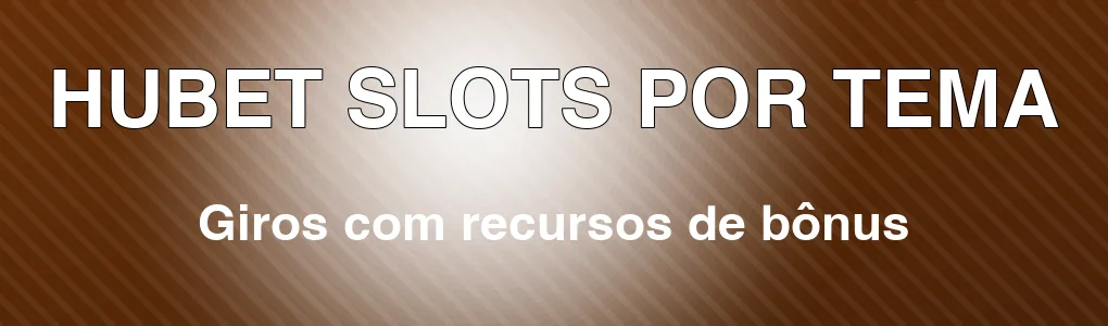 HUBET: slots com recursos de bônus
